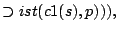 $\textstyle \supset ist(c1(s),p))),$